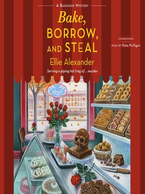 cover image of Bake, Borrow, and Steal